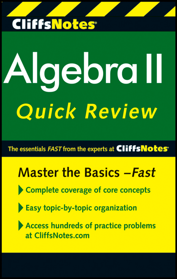 CliffsNotes Algebra II Quick Review Second Edition