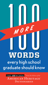 100 More Words Every High School Graduate Should Know