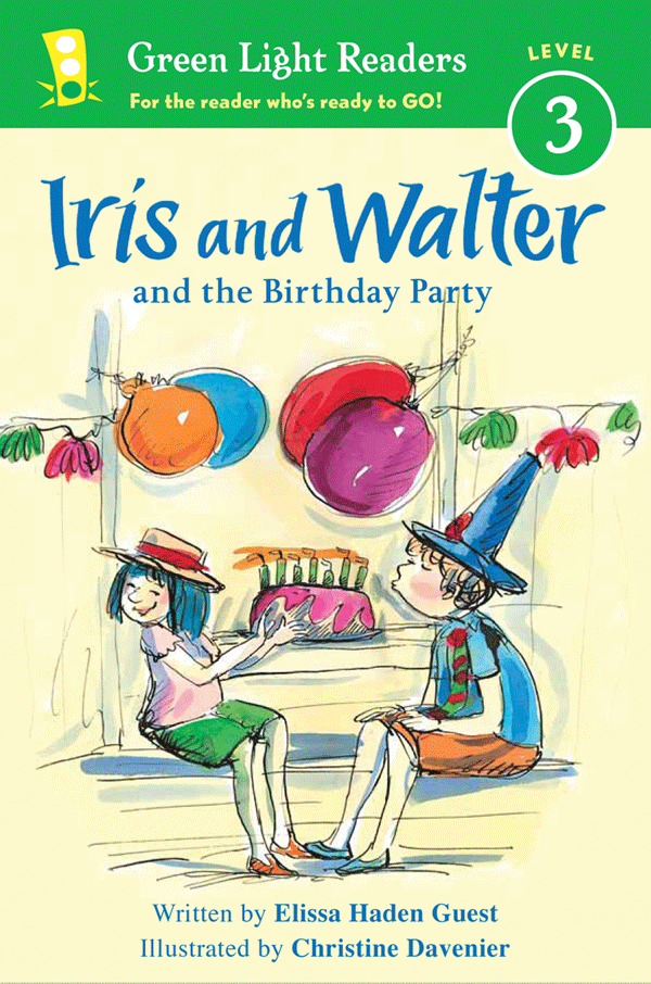 Iris and Walter and the Birthday Party Elissa Haden Guest and Christine Davenier
