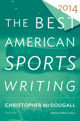 The Best American Sports Writing 2014