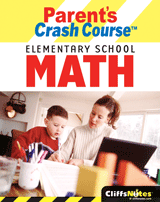 CliffsNotes Parent's Crash Course: Elementary School Math