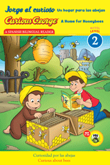 Jorge el curioso Un hogar para las abejas/Curious George A Home for Honeybees (CGTV Early Reader)