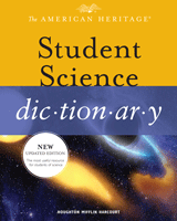 The American Heritage Student Science Dictionary