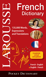 Larousse Pocket Dictionary: French-English, English-French