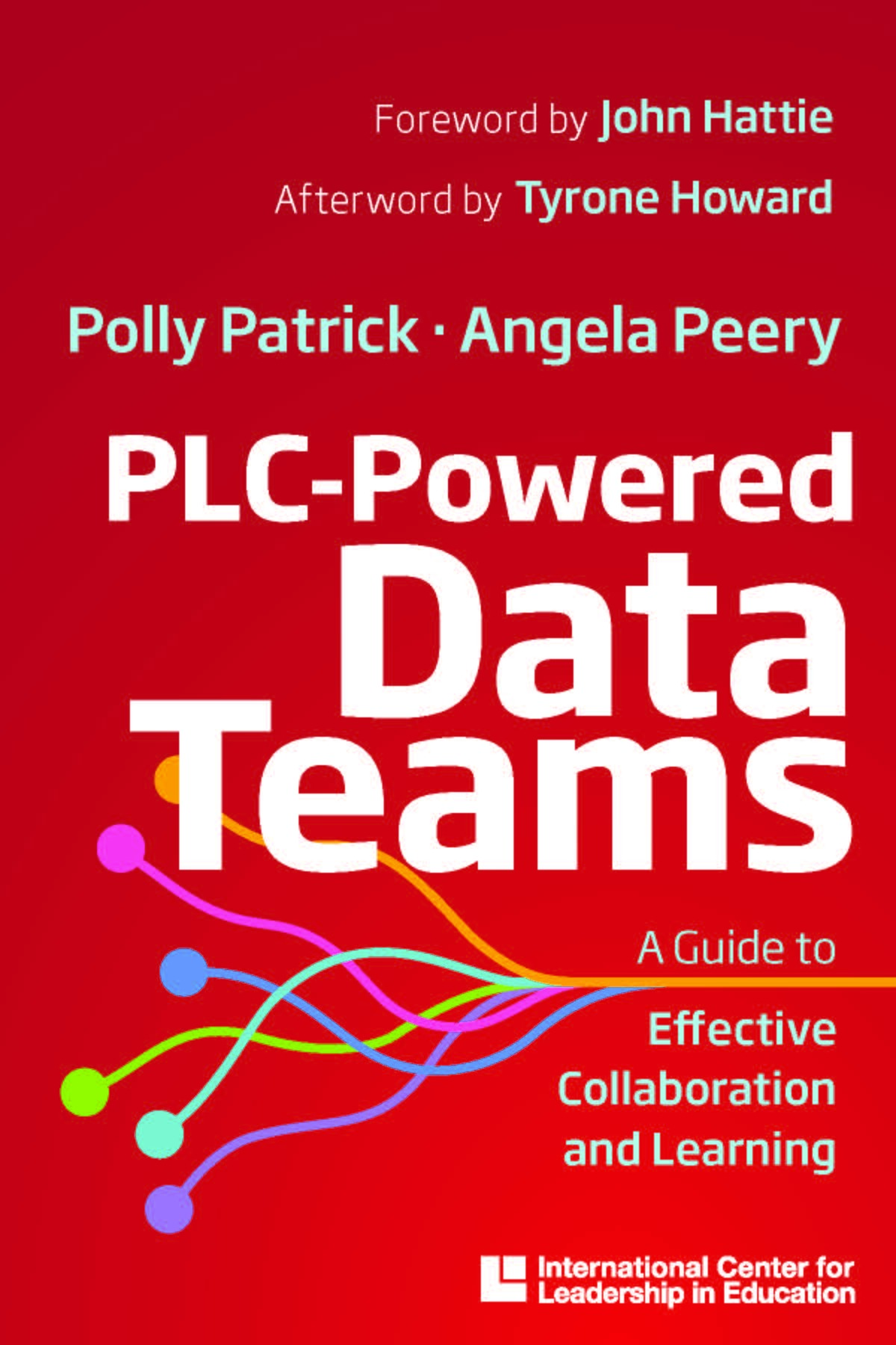 PLC-Powered Data Teams A Guide to Effective Collaboration and Learning-9780358568391