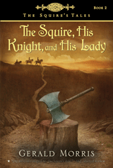The Squire, His Knight, and His Lady-9780547529844
