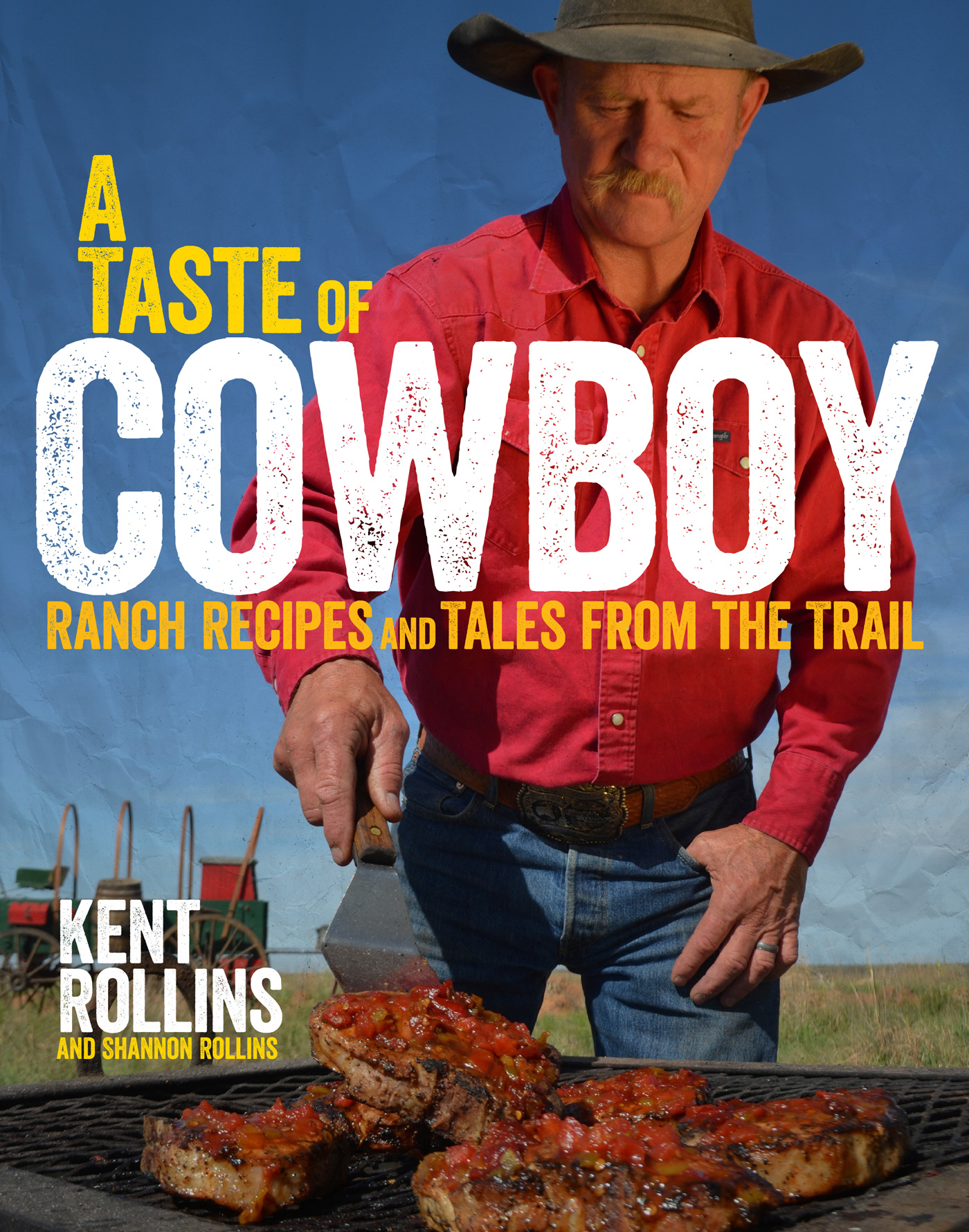 Order A Taste Of Cowboy Ranch Recipes And Tales From The Trail ISBN 