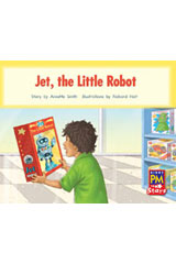 <em>Leveled</em> <em>Reader</em> <em>Bookroom</em> <em>Package</em> Red (<em>Levels</em> 3-5) The Jet Little Robot