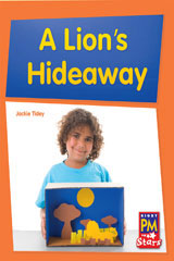 Leveled Reader Bookroom Package Blue (Levels 9-11) A Lion&#39;s Hide-Away