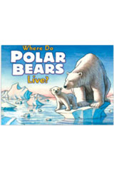 Trade Book Grade 2 Where Do Polar Bears Live?-9780544102828