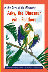Leveled Reader 6pk Gold (Levels 21-22) In the Days of Dinosaurs: Arky, the Dinosaur with Feathers-9780757809163
