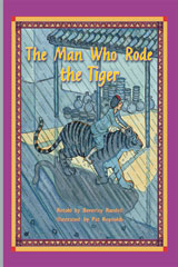 Individual Student Edition <em>Silver</em> (<em>Levels</em> <em>23</em>-<em>24</em>) The Man Who Rode the Tiger