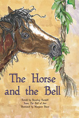 Individual Student Edition Gold (Levels 21-22) The Horse and the Bell-9780757811760