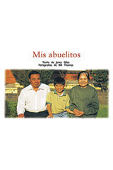 Individual Student Edition amarillo (yellow) Mis abuelitos (My Grandma and Grandpa)-9780757812958