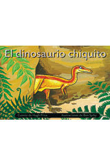 Individual Student Edition amarillo (yellow) El dinosaurio chiquito (A Lucky Day For Little Dinosaur)-9780757812996