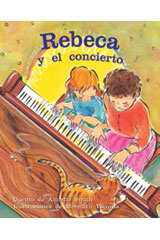 Individual Student Edition anaranjado (orange) Rebeca y el concierto (Rebecca and the Concert