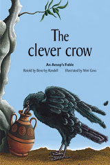 <em>Leveled</em> <em>Reader</em> 6pk Green (<em>Levels</em> <em>12</em>-<em>14</em>) The Clever Crow