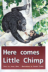 Individual Student Edition Red (Levels 3-5) Here Comes Little Chimp-9780763559694