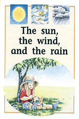 Individual Student Edition Yellow (Levels 6-8) The Sun, the Wind, and the Rain-9780763560379