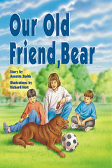 Individual Student Edition Silver (Levels 23-24) Our Old Friend Bear-9780763565398