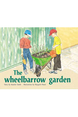 Individual Student Edition Green (Levels 12-14) The Wheelbarrow Garden-9780763573706