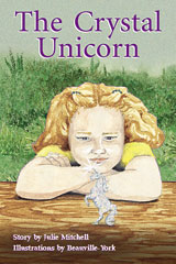 Individual Student Edition <em>Emerald</em> (<em>Levels</em> <em>25</em>-<em>26</em>) The Crystal Unicorn