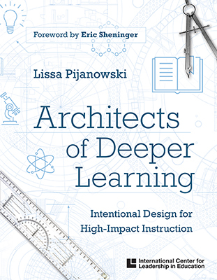 Architects of Deeper Learning