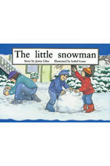 Individual Student Edition Red (Levels 3-5) The Little Snowman-9781418900373