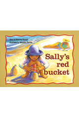 Individual Student Edition Yellow (Levels 6-8) Sally's Red Bucket-9781418900649