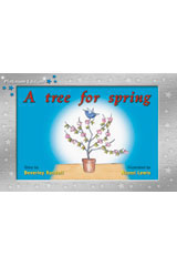 Individual Student Edition Blue (Levels 9-11) A Tree For Spring-9781418900908
