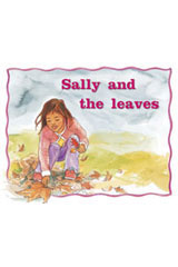 Individual Student Edition Magenta (Levels 2-3) Sally and the Leaves-9781418924072
