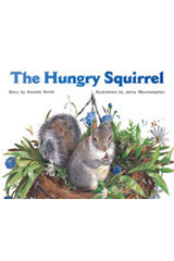 Individual Student Edition Red (Levels 3-5) The Hungry Squirrel-9781418924201