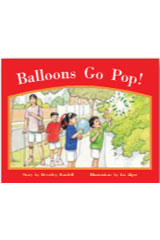 <em>Leveled</em> <em>Reader</em> <em>Bookroom</em> <em>Package</em> Red (<em>Levels</em> 3-5) Balloons Go Pop!