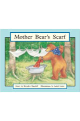 <em>Leveled</em> <em>Reader</em> <em>Bookroom</em> <em>Package</em> Yellow (<em>Levels</em> 6-8) Mother Bear&#x27;s Scarf