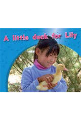 Individual Student Edition Magenta (Levels 2-3) A little duck for Lily-9781418925222