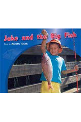 Individual Student Edition Yellow (Levels 6-8) Jake and the Big Fish-9781418925451