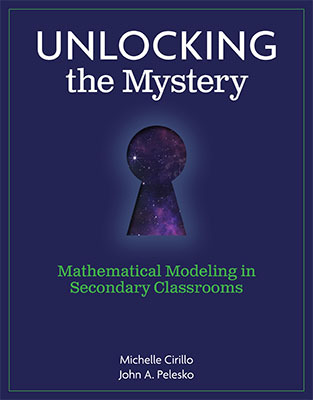 Unlocking The Mystery  Mathematical Modeling In Secondary Classrooms